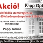OPTIKA Pap - szemvizsgálat, szemüvegkészítés,javítás,kontaklencseillesztés
